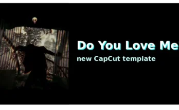 "Do You Love Me?" CapCut Template – Try This Viral Edit Now!